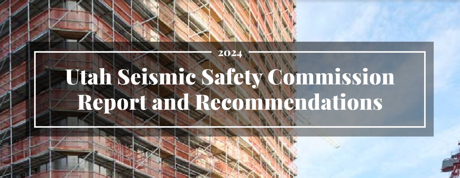 Featured image for “New Release: 2024 Utah Seismic Safety Commission Report and Recommendations”